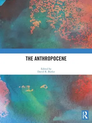 Antropocenul - The Anthropocene