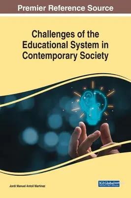 Provocările sistemului educațional în societatea contemporană - Challenges of the Educational System in Contemporary Society