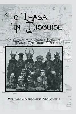 La Lhasa deghizat - To Lhasa In Disguise