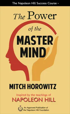 Puterea minții de maestru (The Power of the Master Mind) - The Power of the Master Mind