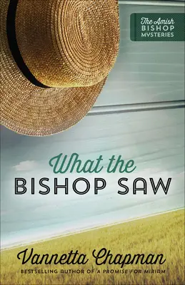 What the Bishop Saw: Volumul 1 - What the Bishop Saw: Volume 1