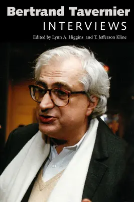 Bertrand Tavernier: Interviuri - Bertrand Tavernier: Interviews