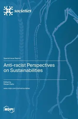Perspective antirasiste asupra sustenabilității - Anti-racist Perspectives on Sustainabilities