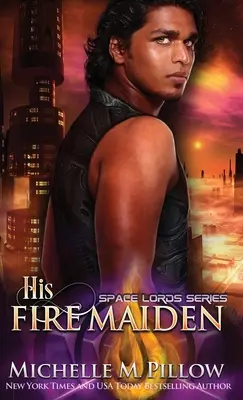 Fecioara lui de foc: Un roman din lumea Qurilixen - His Fire Maiden: A Qurilixen World Novel