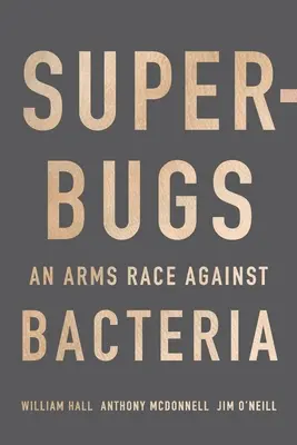 Superbacteriile: O cursă a armelor împotriva bacteriilor - Superbugs: An Arms Race Against Bacteria