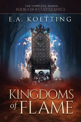 Kingdoms of Flame: Un Grimoire de Evocare și Vrăjitorie - Kingdoms of Flame: A Grimoire of Evocation & Sorcery