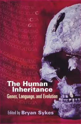 Moștenirea umană: Genuri, limbi și evoluție - The Human Inheritance: Genes, Languages, and Evolution