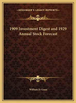 1909 Investment Digest și 1929 Annual Stock Forecast - 1909 Investment Digest and 1929 Annual Stock Forecast