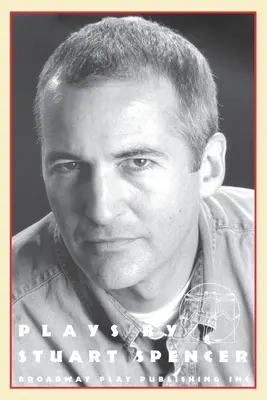 Piese de Stuart Spencer - Plays By Stuart Spencer