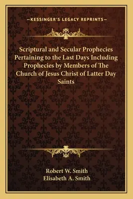 Profeții scripturale și seculare referitoare la ultimele zile, inclusiv profeții ale membrilor Bisericii lui Isus Hristos a Sfinților din Zilele din Urmă - Scriptural and Secular Prophecies Pertaining to the Last Days Including Prophecies by Members of The Church of Jesus Christ of Latter Day Saints