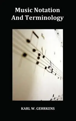 Notație și terminologie muzicală complet ilustrată - Music Notation and Terminology Fully Illustrated