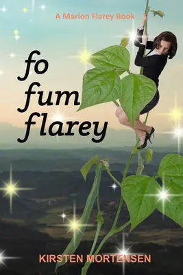 Fo Fum Flarey: O carte Marion Flarey - Fo Fum Flarey: A Marion Flarey Book