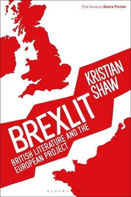 Brexlit: Literatura britanică și proiectul european - Brexlit: British Literature and the European Project