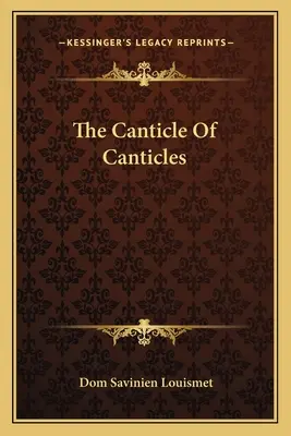 Cântecul Cântecelor - The Canticle Of Canticles
