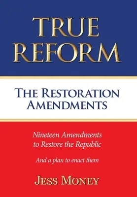 Adevărata reformă - True Reform