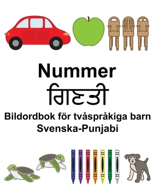 Swedish-Punjabi Number/ਗਿਣਤੀ Dicționar ilustrat pentru copii bilingv - Svenska-Punjabi Nummer/ਗਿਣਤੀ Bildordbok fr tvsprkiga barn