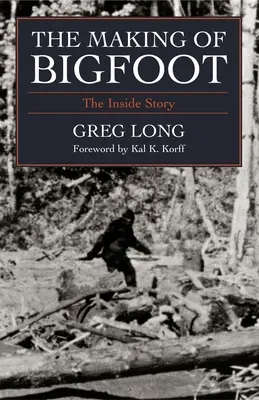 The Making of Bigfoot: Povestea din interior - The Making of Bigfoot: The Inside Story