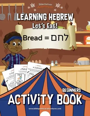 Învățarea ebraicii: Să mâncăm! Carte de activități - Learning Hebrew: Let's Eat! Activity Book