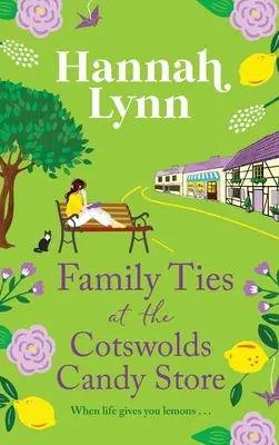 Family Ties la magazinul de dulciuri Cotswolds - Family Ties at the Cotswolds Candy Store