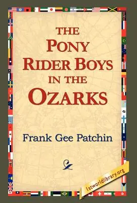 The Pony Rider Boys în Ozarks - The Pony Rider Boys in the Ozarks