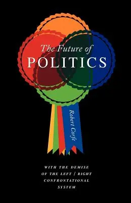 Viitorul politicii - The Future of Politics