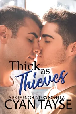 Gros ca hoții - Thick as Thieves