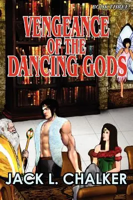 Răzbunarea zeilor dansatori (Dancing Gods: Book Three) - Vengeance of the Dancing Gods (Dancing Gods: Book Three)