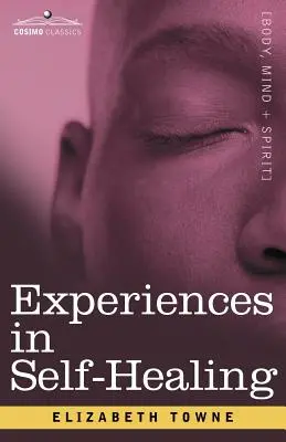 Experiențe în autovindecare - Experiences in Self-Healing