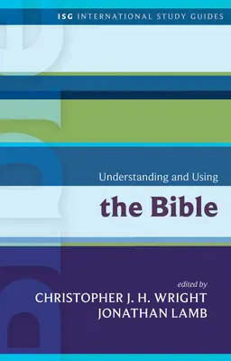 Înțelegerea și utilizarea Bibliei - Understanding and Using the Bible
