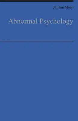 Psihologie anormală - Abnormal Psychology