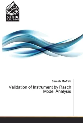 Validarea instrumentului prin analiza modelului Rasch - Validation of Instrument by Rasch Model Analysis