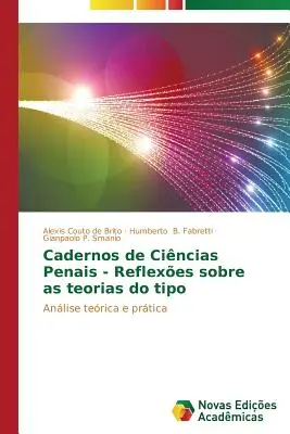 Cadernos de Cincias Penais - Reflexes sobre as teorias do tipo