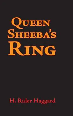 Inelul reginei Șeba, ediție în format mare - Queen Sheba's Ring, Large-Print Edition