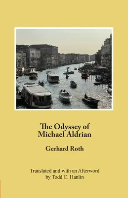 Odiseea lui Michael Aldrian - The Odyssey of Michael Aldrian