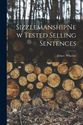 SizzlemanshipFraze noi testate care vând - SizzlemanshipNew Tested Selling Sentences