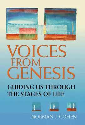 Voci din Geneză: Ghidându-ne prin etapele vieții - Voices from Genesis: Guiding Us Through the Stages of Life
