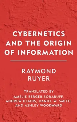 Cibernetica și originea informației - Cybernetics and the Origin of Information