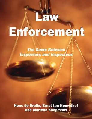 Aplicarea legii: Jocul dintre inspectori și inspectați: The Game Between Inspectors and Inspectees - Law Enforcement: The Game Between Inspectors and Inspectees