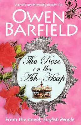 Trandafirul de pe movila de cenușă - The Rose on the Ash-Heap