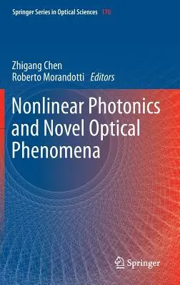 Fotonică neliniară și fenomene optice noi - Nonlinear Photonics and Novel Optical Phenomena