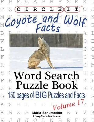 Circle It, Coyote și Wolf fapte, Căutare de cuvinte, Carte puzzle - Circle It, Coyote and Wolf Facts, Word Search, Puzzle Book