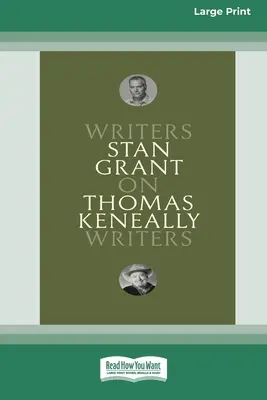 Despre Thomas Keneally: Scriitori despre scriitori [Large Print 16pt] - On Thomas Keneally: Writers on Writers [Large Print 16pt]