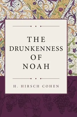 Beția lui Noe - The Drunkenness of Noah