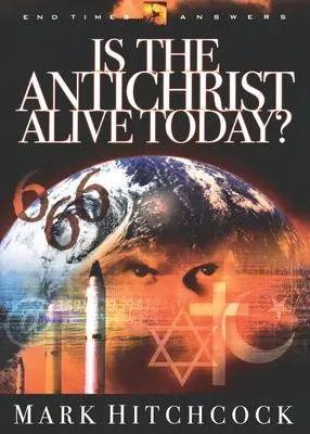 Este Antihristul în viață astăzi? - Is the Antichrist Alive Today?