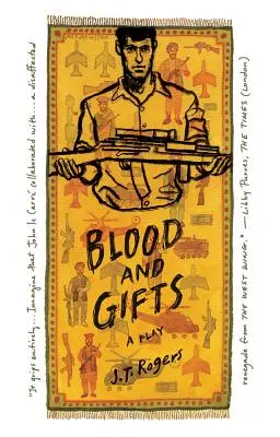Sânge și daruri: O piesă de teatru - Blood and Gifts: A Play