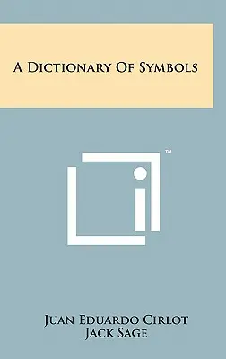 Un dicționar de simboluri - A Dictionary Of Symbols
