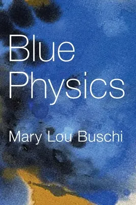 Fizica albastră - Blue Physics