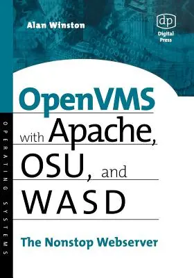 OpenVMS cu Apache, Wasd și Osu: Serverul web Nonstop - OpenVMS with Apache, Wasd, and Osu: The Nonstop Webserver