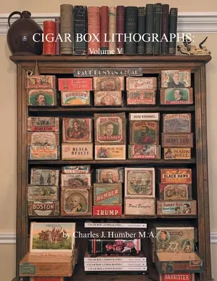 Cigar Box Lithographs: Volumul V - Cigar Box Lithographs: Volume V