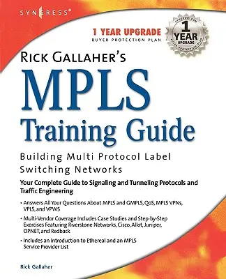 Rick Gallahers MPLS Ghid de instruire - Rick Gallahers MPLS Training Guide
